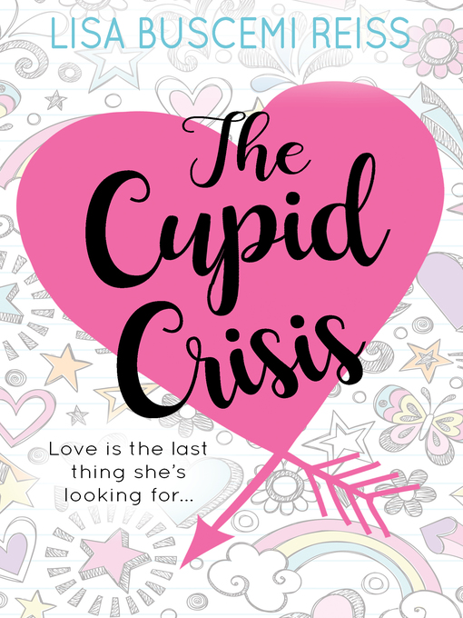 Title details for The Cupid Crisis by Lisa Buscemi Reiss - Available